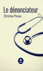 Télécharger le livre :  Le dénonciateur