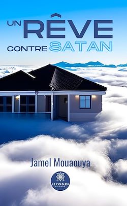 Télécharger le livre :  Un rêve contre satan