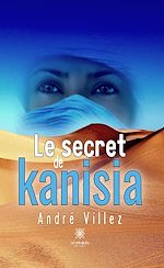 Télécharger le livre :  Le secret de kanisia