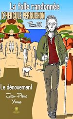 Download this eBook La folle randonnée d'Hercule Perruchon - Tome 2