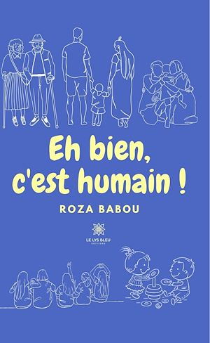 Téléchargez le livre :  Eh bien, c'est humain !