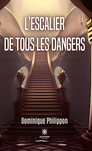 Download the eBook: L'escalier de tous les dangers