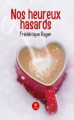 Download this eBook Nos heureux hasards