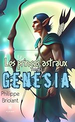 Download this eBook Les princes astraux - Tome 1
