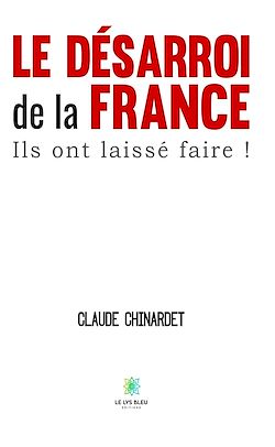 Télécharger le livre :  Le désarroi de la France