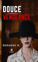 Download this eBook Douce vengeance