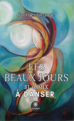 Download the eBook: Les beaux jours si doux à danser
