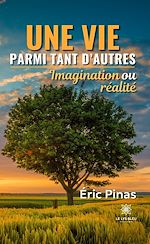 Download this eBook Une vie parmi tant d'autres