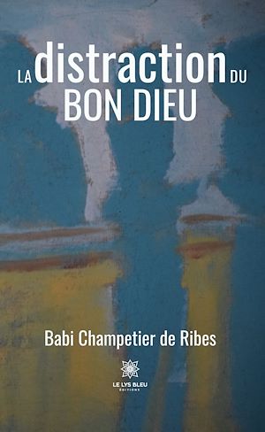 Download the eBook: La distraction du Bon Dieu