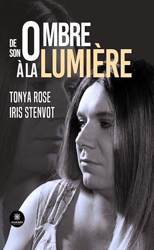 Download the eBook: De son ombre à la lumière