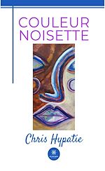 Download this eBook Couleur noisette