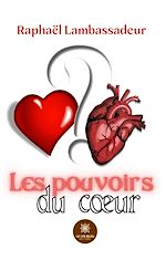 Download this eBook Les pouvoirs du cœur