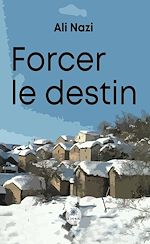 Télécharger le livre :  Forcer le destin