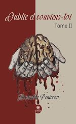 Download this eBook Oublie et souviens-toi - Tome 2