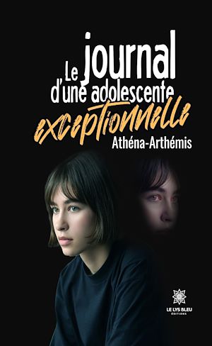 Download the eBook: Le journal d'une adolescente exceptionnelle