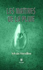 Télécharger le livre :  Les Maîtres de la pluie