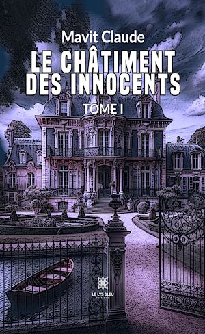 Download the eBook: Le châtiment des innocents - Tome 1