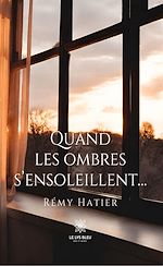 Download this eBook Quand les ombres s'ensoleillent…