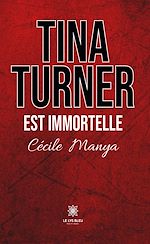 Download this eBook Tina Turner est immortelle