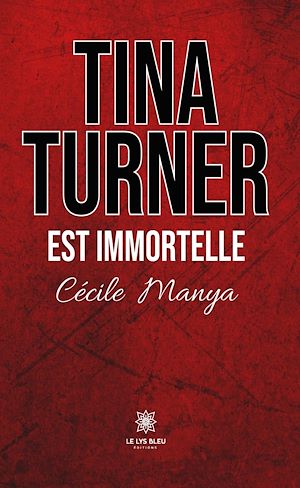 Download the eBook: Tina Turner est immortelle