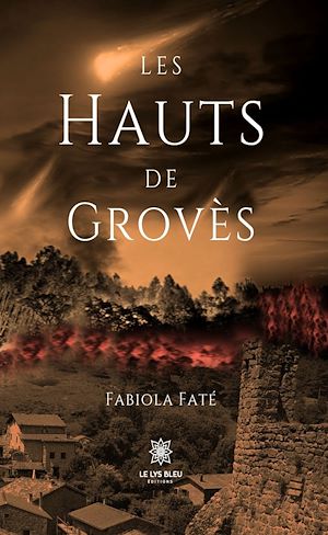 Download the eBook: Les hauts de Grovès