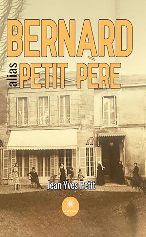 Download the eBook: Bernard alias petit père