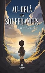 Download this eBook Au-delà des souffrances