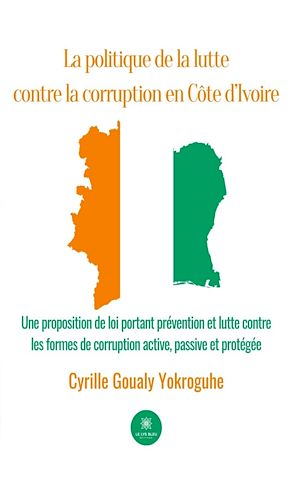 Download the eBook: La politique de la lutte contre la corruption en Côte d'Ivoire
