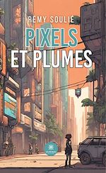 Download this eBook Pixels et plumes
