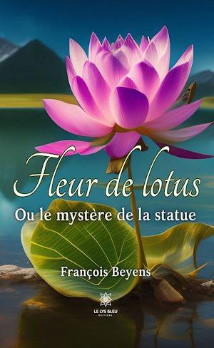 Download the eBook: Fleur de lotus - Ou le mystère de la statue