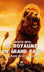 Download this eBook Le royaume du grand Faso