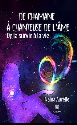 Télécharger le livre :  De chamane à chanteuse de l'âme