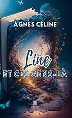 Download this eBook Line et ces gens-là