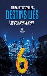 Télécharger le livre :  Destins liés - Tome 1