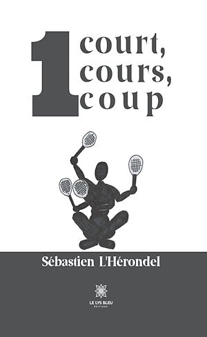 Download the eBook: 1 court, 1 cours, 1 coup