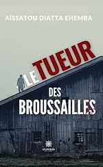 Download this eBook Le tueur des broussailles