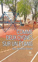 Download this eBook Comme deux cygnes sur un étang