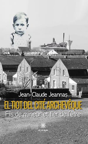 Téléchargez le livre :  El tiot del cité Archevêque