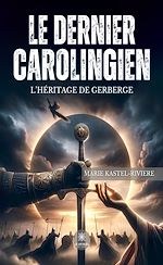 Download this eBook Le dernier Carolingien