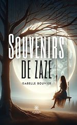 Download this eBook Souvenirs de Zaze