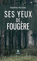 Download this eBook Ses yeux de fougère
