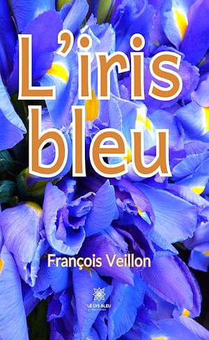 Téléchargez le livre :  L'iris bleu