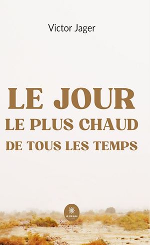 Download the eBook: Le jour le plus chaud de tous les temps