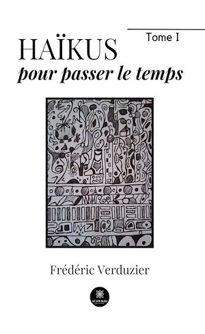 Download the eBook: Haïkus pour passer le temps - Tome 1