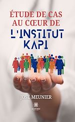 Download this eBook Étude de cas au cœur de l'institut KAPI