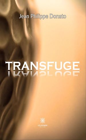 Download the eBook: Transfuge