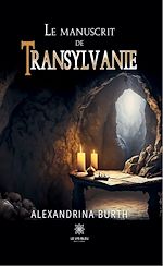 Download this eBook Le manuscrit de Transylvanie