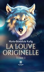 Download this eBook La louve originelle - Tome 1