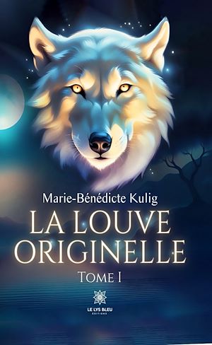 Download the eBook: La louve originelle - Tome 1