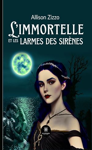 Download the eBook: L'immortelle et les larmes des sirènes
